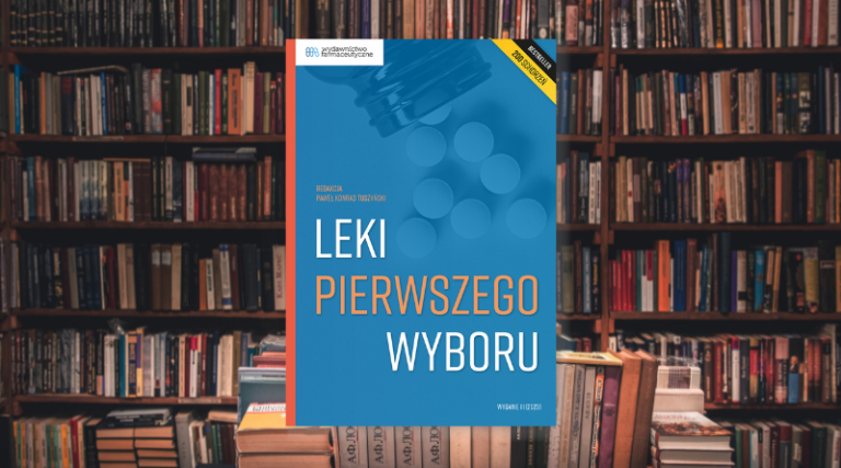 Leki pierwszego wyboru. Wydanie III