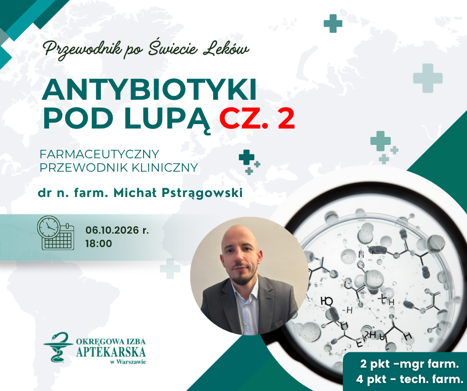 Przewodnik po świecie leków: Antybiotyki pod lupą cz. 2